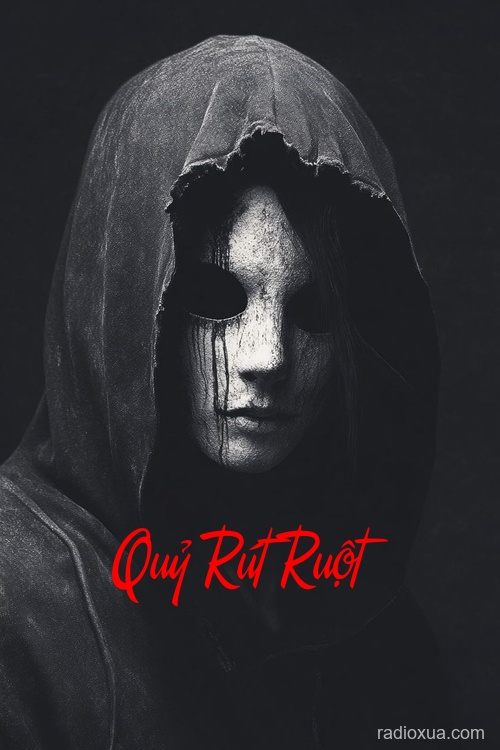 Quỷ Rút Ruột – Hồn Ma Gào Thét Trong Đêm