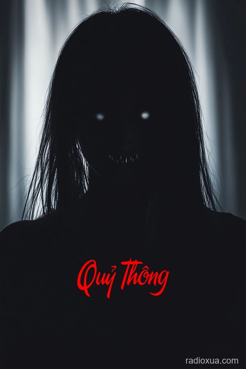 Quỷ Thông – Lắng Nghe Tiếng Gọi