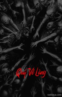 Quỷ Về Làng – Oán Nghiệp Trùng Lai