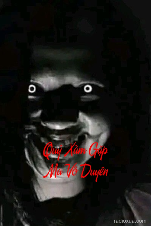 Quỷ Xàm Gặp Ma Vô Duyên – Máu Chó Đen