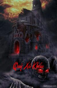 Quỷ Xú Khẩu – Hơi Thở Từ Địa Ngục