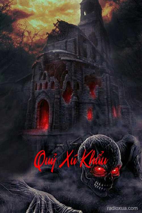 Quỷ Xú Khẩu – Hơi Thở Từ Địa Ngục