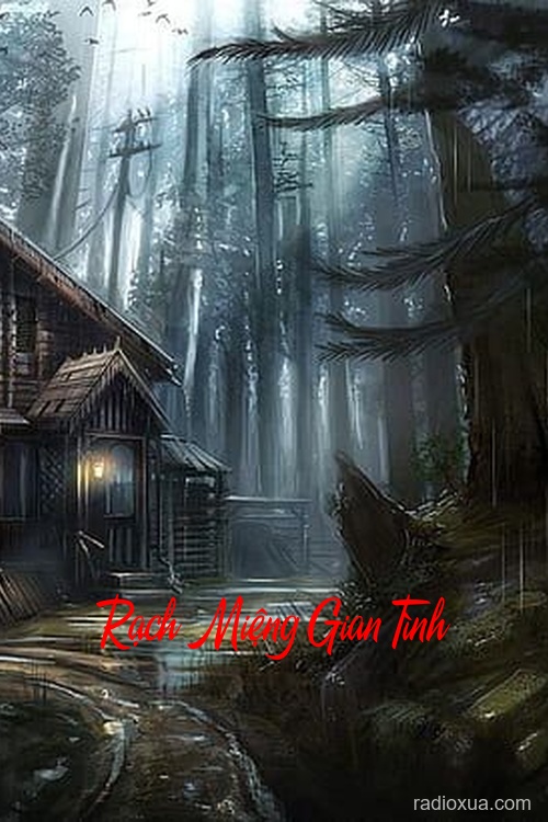 Rạch Miệng Gian Tình – Nụ Cười Sau Lưng