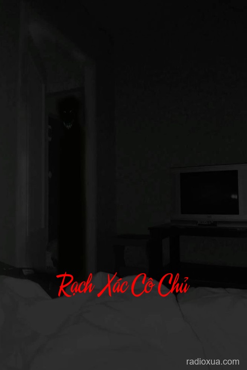 Rạch Xác Cô Chủ – Gầm Cầu Thang