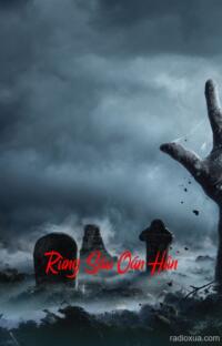 Rừng Sâu Oán Hận – Hồi Âm Từ Địa Ngục