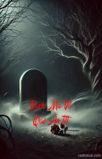 Rước Ma Về Quê Ăn Tết – Tết Ma Trở Về