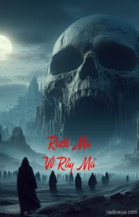 Rước Ma Về Rầy Mả – Hối Hận Đến Ngàn Thu