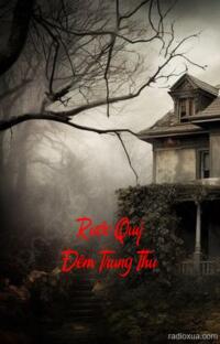 Rước Quỷ Đêm Trung Thu – Ám Ảnh Đêm Rằm