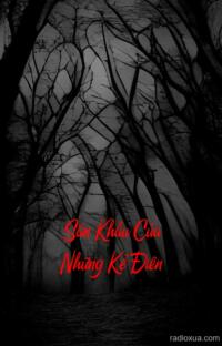 Sân Khấu Của Những Kẻ Điên – Tiếng Khóc Đêm