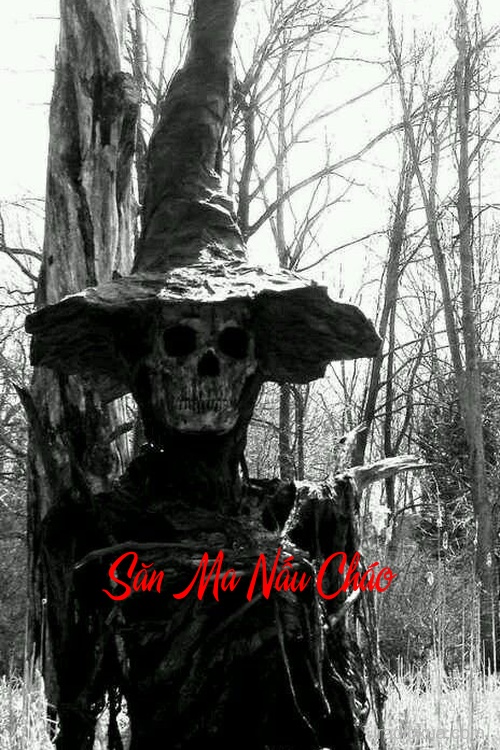 Săn Ma Nấu Cháo – Bùa Chết