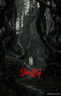 Săn Quỷ – Rừng Khuya