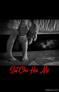 Sát Cha Hại Mẹ – Máu tanh nhuộm đêm