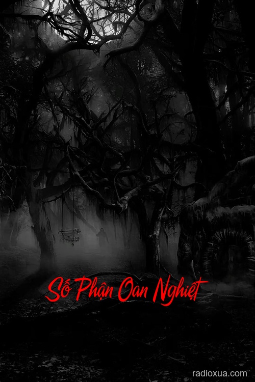 Số Phận Oan Nghiệt – Máu tanh năm tháng