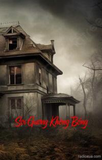 Soi Gương Không Bóng – Hồn Ma Sau Lưng