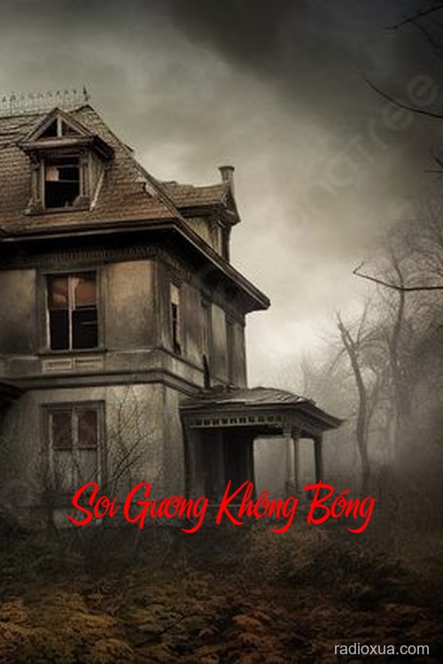 Soi Gương Không Bóng – Hồn Ma Sau Lưng
