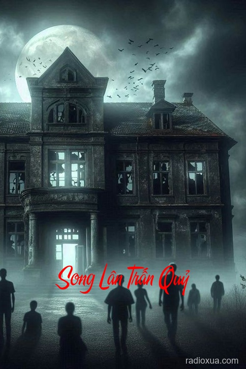 Song Lân Trấn Quỷ – Lời Thề Máu