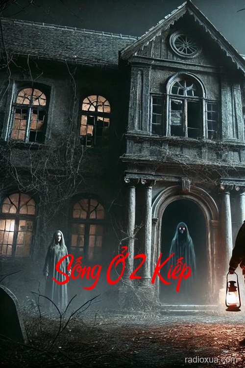 Sống Ở 2 Kiếp – Hồi sinh từ bóng tối