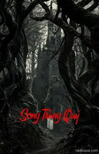 Song Trùng Quỷ – Hồn Ma Song Sinh