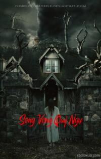 Song Vong Quỷ Ngự – Hồi Âm Từ Địa Ngục