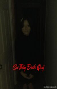 Sư Thầy Đuổi Quỷ – Linh Hồn Vẫn Vọng