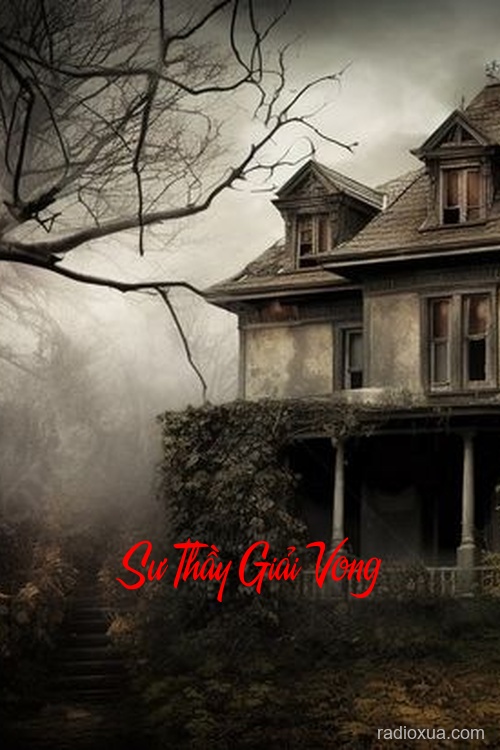 Sư Thầy Giải Vong – Bóng Ma Quá Khứ