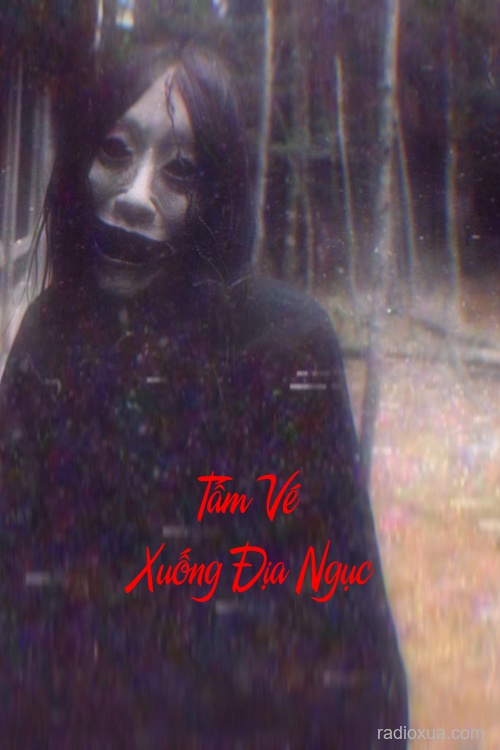 Tấm Vé Xuống Địa Ngục – Hồi Kết Không Trở Lại