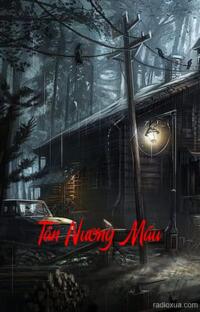 Tân Nương Máu – Rằm Tháng Bảy