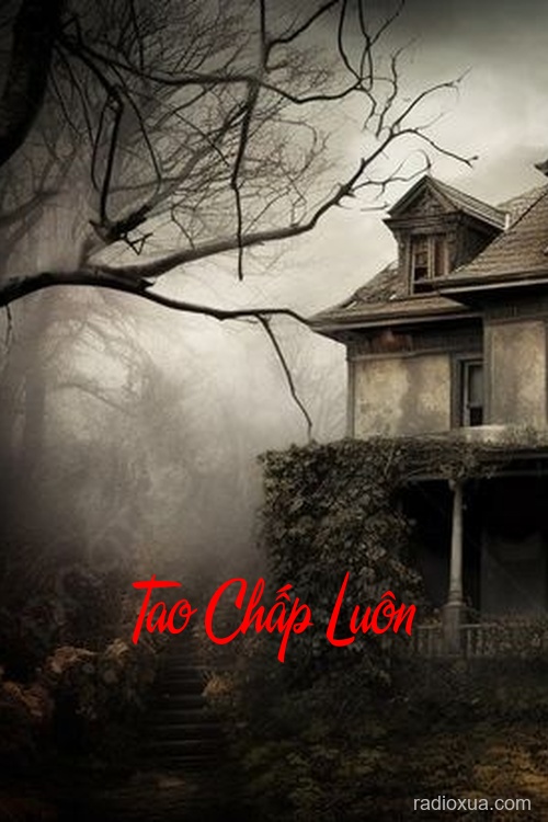 Tao Chấp Luôn – Thai Nhi Máu