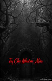 Tay Cha Nhuốm Máu – Ma Cà Rồng