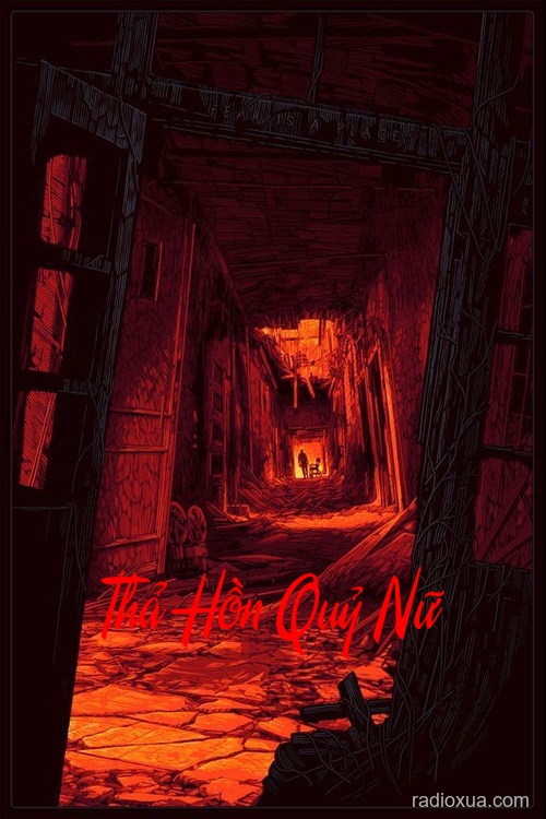 Thả Hồn Quỷ Nữ – Giờ Trùng