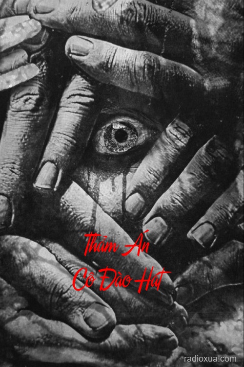 Thảm Án Cô Đào Hát – Tiếng Hát Gọi Mộ