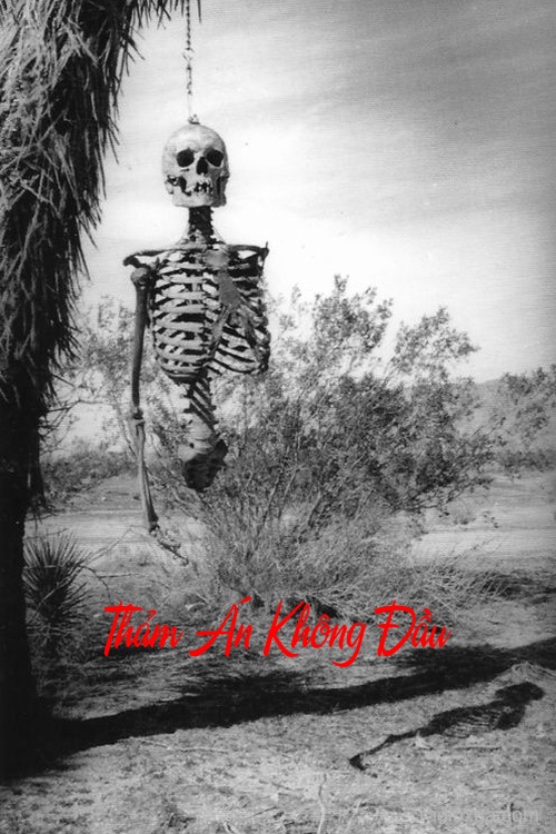 Thảm Án Không Đầu – Kinh Hoàng