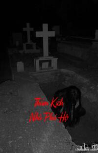 Thảm Kịch Nhà Phú Hộ – Bóng Ma Quá Khứ