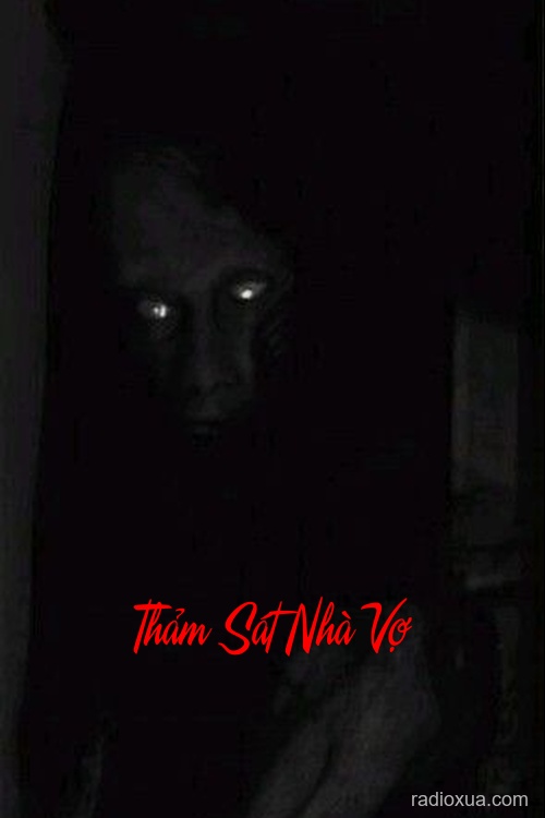 Thảm Sát Nhà Vợ – Máu Vấy Cả Linh Hồn