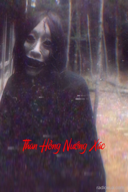 Than Hồng Nướng Xác – Ai Ở Sau Lưng
