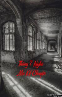 Tháng 7 Nghe Ma Kể Chuyện – Bóng Đêm Gọi Tên