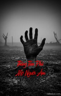 Thằng Tám Phá Mộ Người Âm – Mộ sâu hồn vẫy