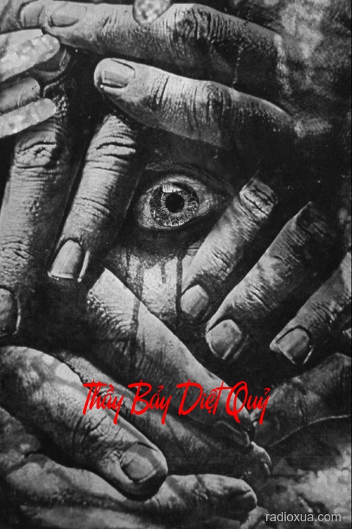 Thầy Bảy Diệt Quỷ – Phong Ấn