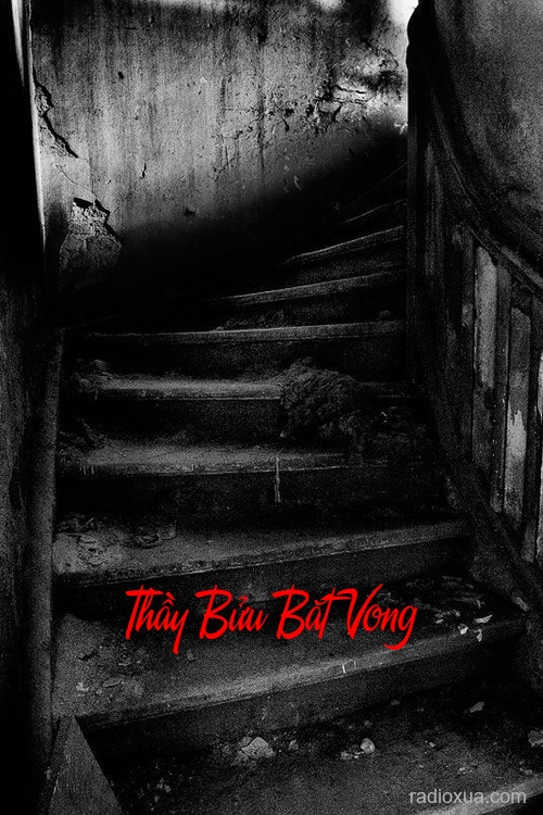 Thầy Bửu Bắt Vong – Hành Lang Tăm Tối