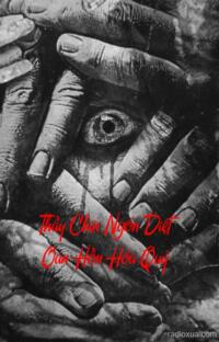 Thầy Chín Ngón Diệt Oan Hồn Hóa Quỷ – Bóng tối nuốt linh hồn