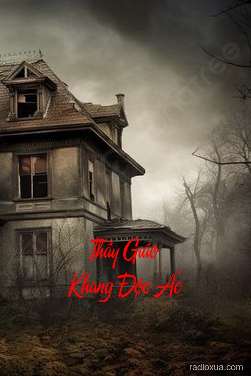 Thầy Giáo Khang Độc Ác – Tầng Hầm Bí Mật