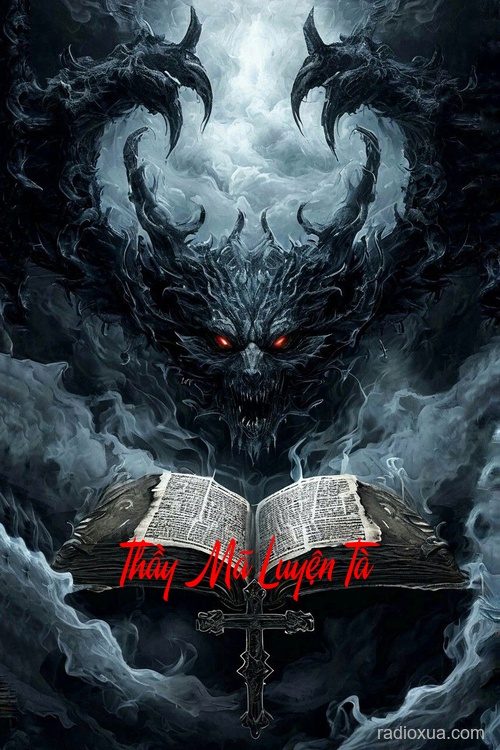 Thầy Mã Luyện Tà – Huyết Sắc Nguyệt Lạc