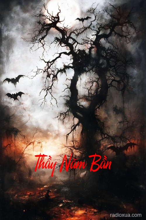 Thầy Năm Bần – Đừng Quay Lại