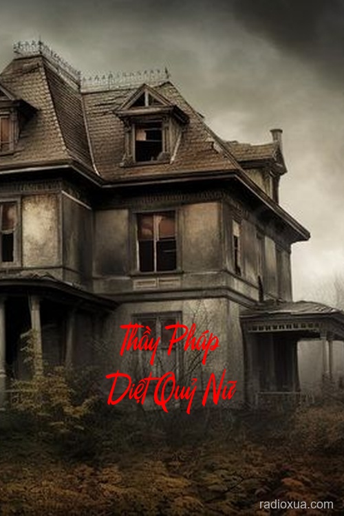 Thầy Pháp Diệt Quỷ Nữ – Chuyến Xe Bá Linh