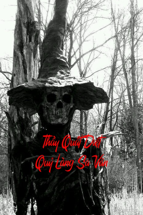 Thầy Quất Diệt Quỷ Làng Sa Vân – Hồn Xiêu Phách Lạc