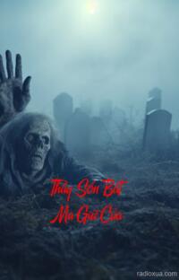 Thầy Sỏn Bắt Ma Giữ Của – Giếng Nước Độc