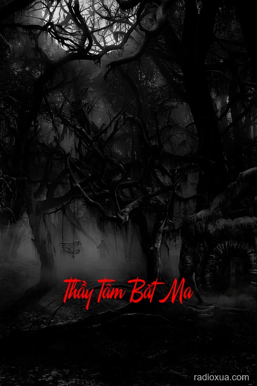 Thầy Tâm Bắt Ma – U Ám