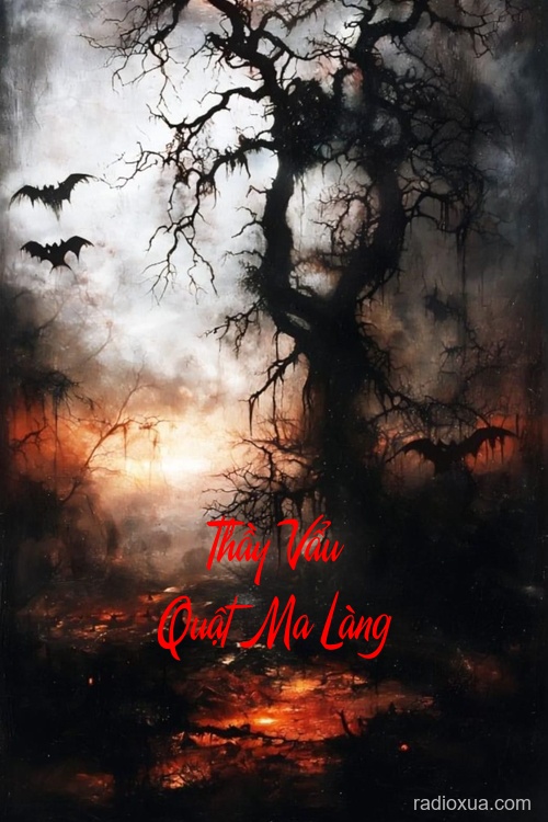 Thầy Vẩu Quật Ma Làng – Làng Quỷ Khát Máu