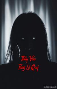 Thầy Vẩu Táng Lệ Quỷ – Hồn Ma Khát Máu