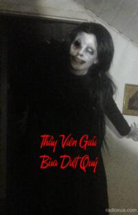 Thầy Viên Giải Bùa Diệt Quỷ – Quỷ Một Giò